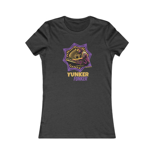 Women's Favorite Yunker Funker Tee